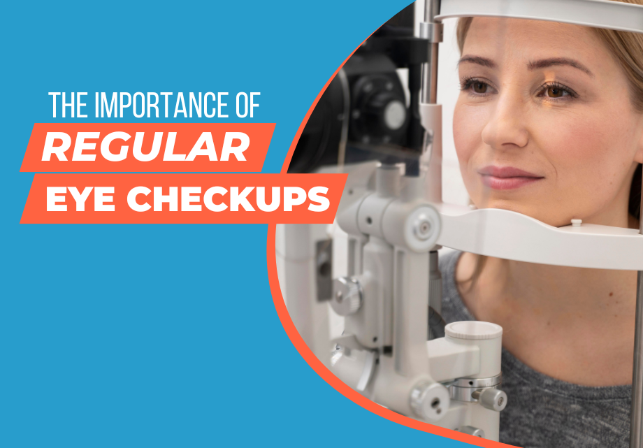 The importance of regular eye checkups