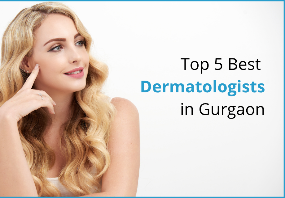 Best Dermatologist in Gurgaon